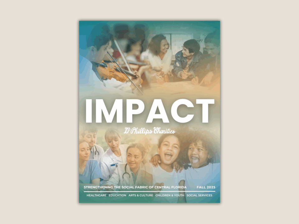 2025 Dr. Phillips Charities Impact Report